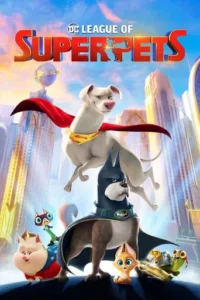 DC League of Super-Pets (2022) Hindi Dubbed 2 DC League of Super-Pets (2022) Hindi Dubbed