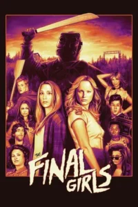 The Final Girls (2015) Hindi Dubbed 2 The Final Girls (2015) Hindi Dubbed