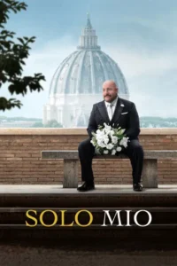 Solo Mio (2026) Hindi Dubbed HD AMZN 2 Solo Mio (2026) Hindi Dubbed HD AMZN