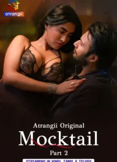 Mocktail – Part 2 (2026) Atrangii Original